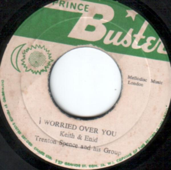 Keith & Enid, Trenton Spence & His Group - Worried Over You / Send Me