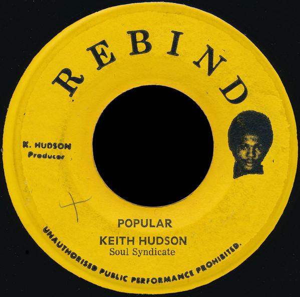 Keith Hudson, The Soul Syndicate, Dizzy Flemming - Popular / Riot