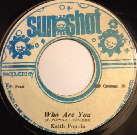Keith Poppin, Sunshot Band - Who Are You / Dub Heavier Than Lead