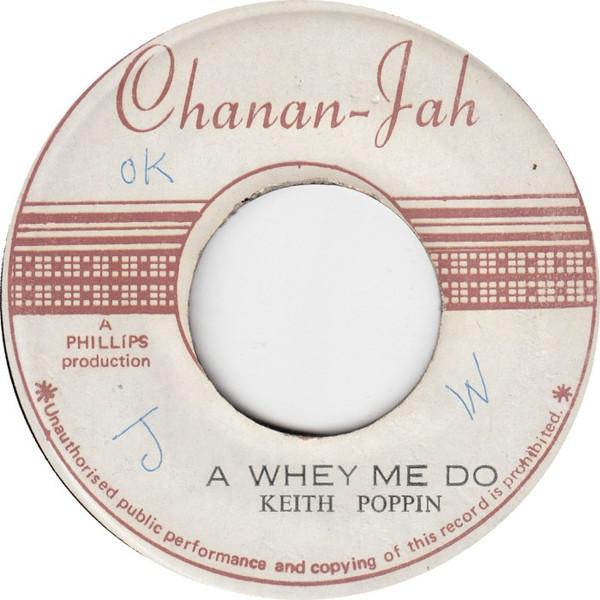 Keith Poppin - A Whey Me Do