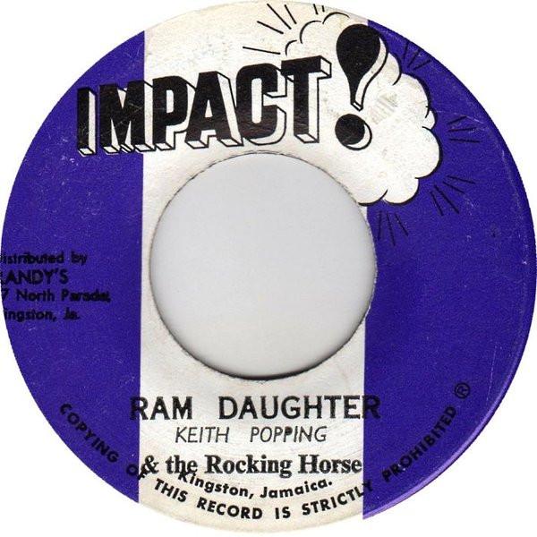 Keith Poppin, The Rocking Horse - Ram Daughter