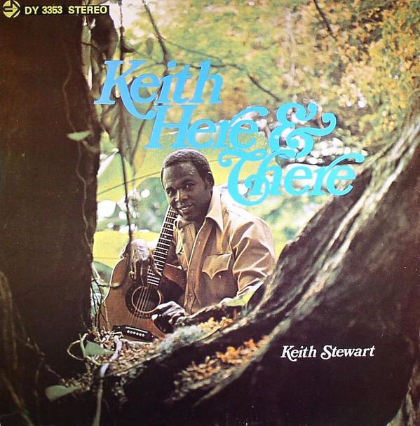 Keith Stewart - Keith Here & There