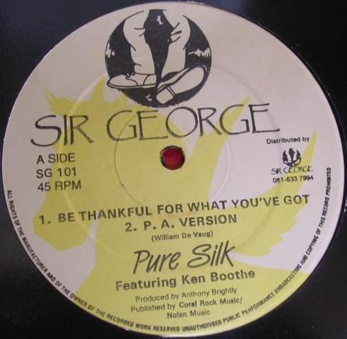 Ken Boothe, Pure Silk - Be Thankful For What You've Got