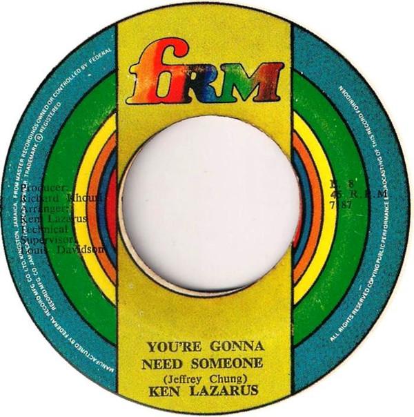 Ken Lazarus - You're Gonna Need Someone