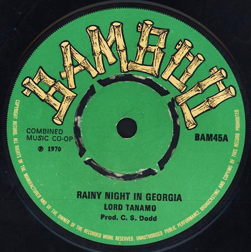 Ken Parker, Lord Tanamo - Rainy Night In Georgia / When You're Gone