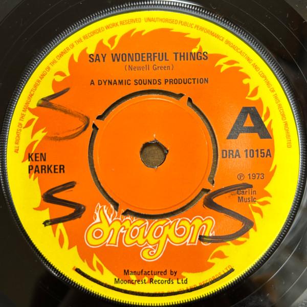 Ken Parker - Say Wonderful Things