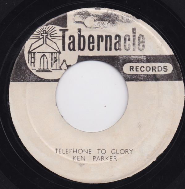 Ken Parker - Telephone To Glory / He Walk These Hills