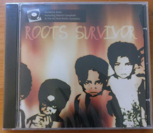 Kendrick Andy, Martin Campbell, Hi Tech Roots Dynamics - Roots Survivor