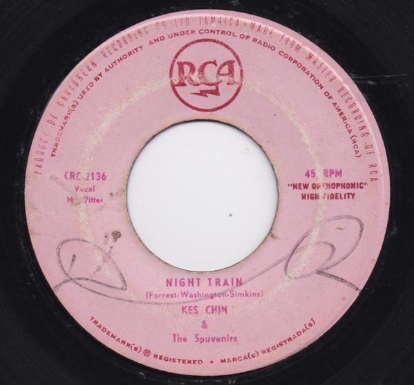 Kes Chin, The Souveniers - Night Train / Chop-Suey Twist