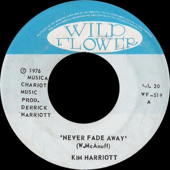 Kim Harriott - Never Fade Away