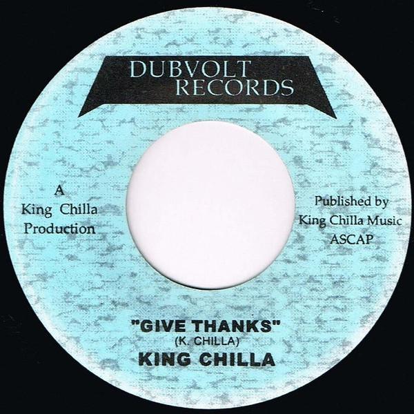King Chilla - Give Thanks