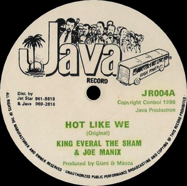 King Everald, Undivided Roots, Joe Mannix, Matic Horns - Hot Like We / Version