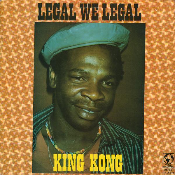 King Kong - Legal We Legal