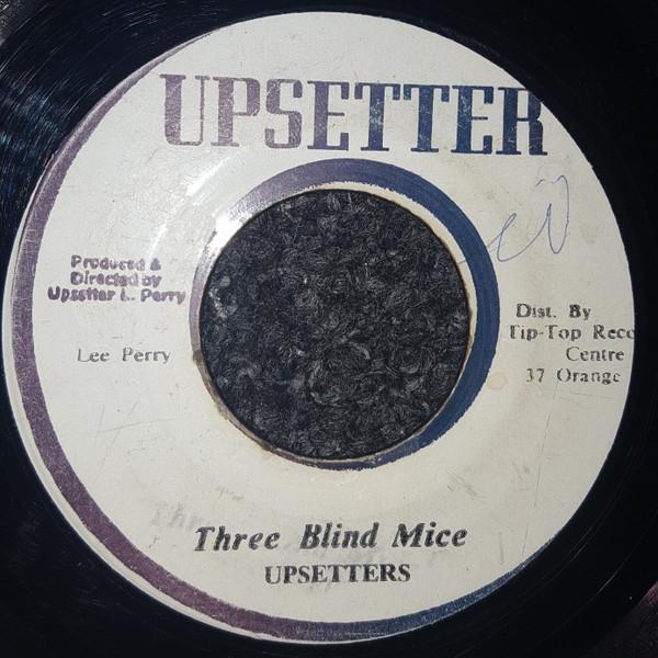 King Tubby, The Upsetters - Three Blind Mice / Three Times Three