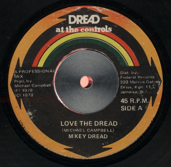 King Tubby, Mikey Dread, Michael Campbell - Love The Dread