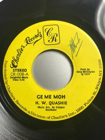 King Wellington - Ge Me Moh / Treat The Woman Nice