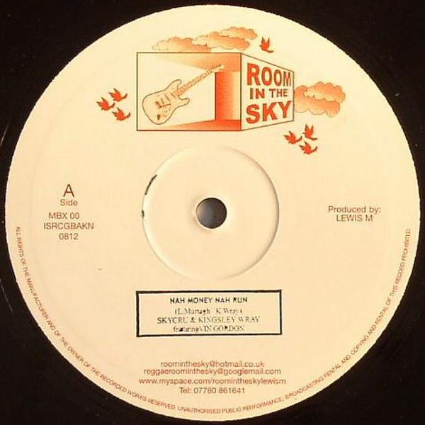 Kingsley Wray, Skycru, Vin Gordon - Nah Money Nah Run