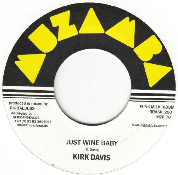 Kirk Davis, Daddy Freddy - Just Wine Baby / War