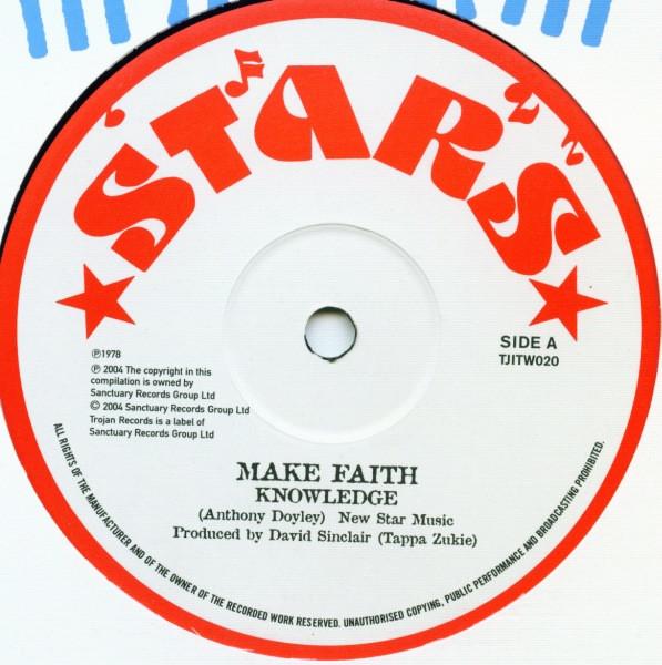 Knowledge (8), Tapper Zukie - Make Faith / Peace & Love