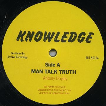 Knowledge (8) - Man Talk Truth / Let Us All