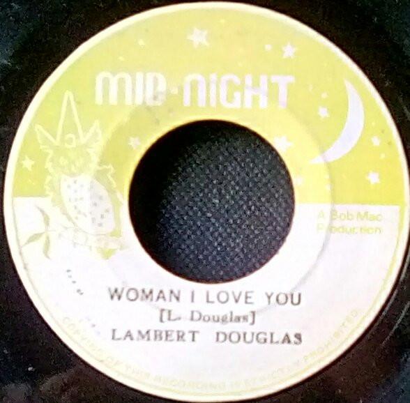Lambert Douglas - Woman I Love You