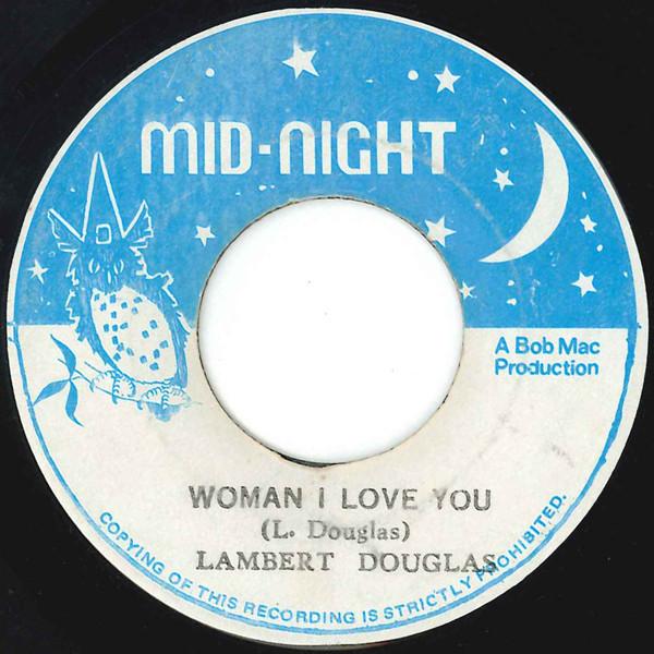Lambert Douglas - Woman I Love You