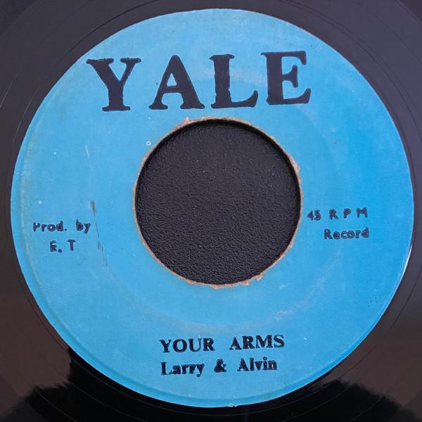 Larry & Alvin - Your Arms