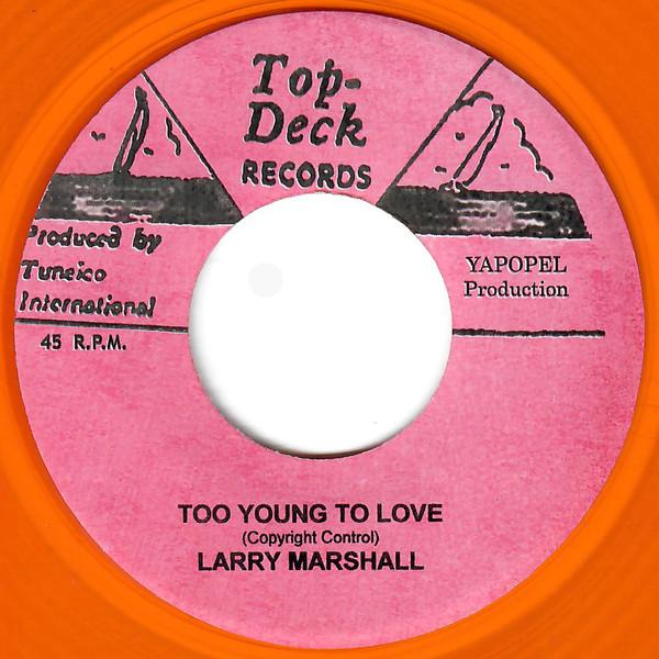 Larry Marshall, Baba Brooks - Too Young To Love / Distant Drums
