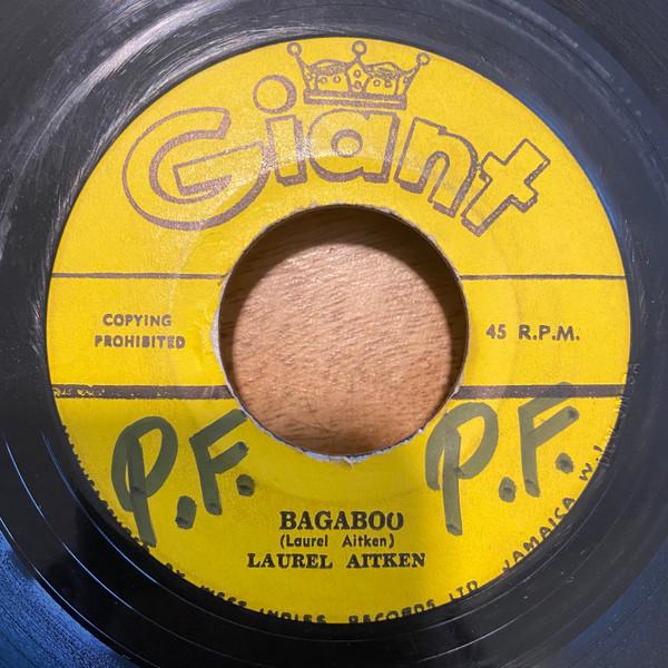 Laurel Aitken - Bagaboo / I Remember