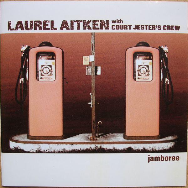 Laurel Aitken, Court Jester's Crew - Jamboree