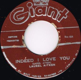 Laurel Aitken - Indeed I Love You / I Can't Stand It