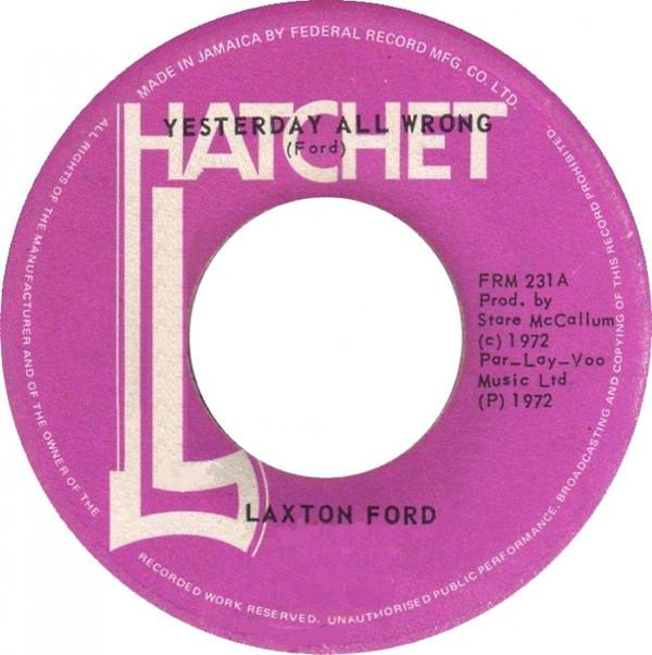 Laxton Ford - Yesterday All Wrong