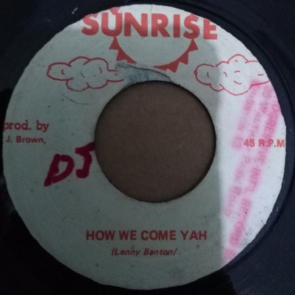 Lenny Banton - How We Come Yah