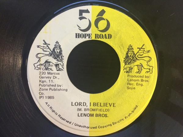 Lenom Brothers - Lord, I Believe