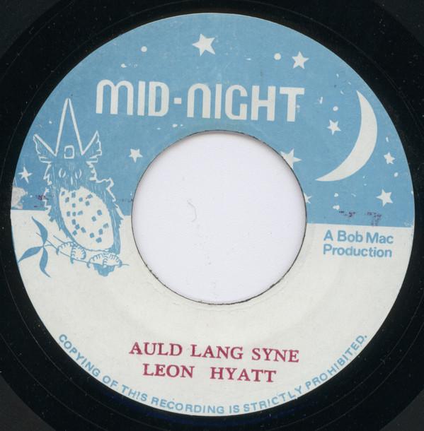 Leon Hyatt - Auld Lang Syne