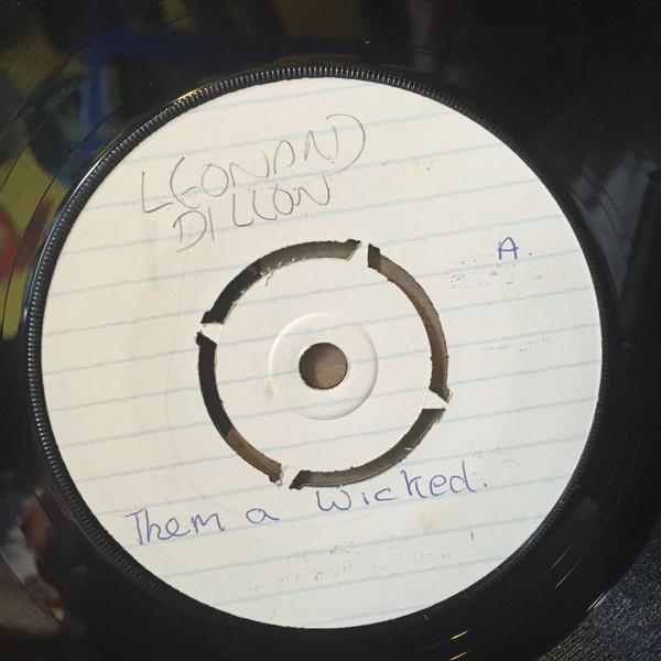 Leonard Dillon - Them A Wicked