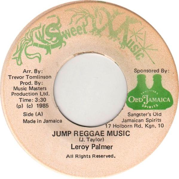 Leroy Palmer - Jump Reggae Music