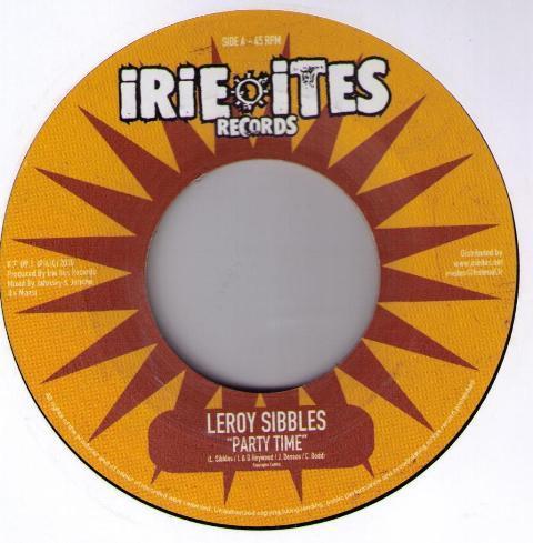 Leroy Sibbles, Natty King, Spectacular - Party Time / Sweet Jamaica