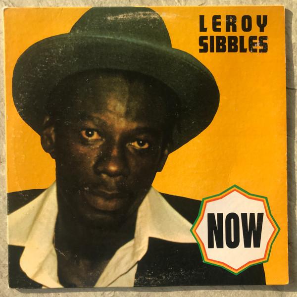 Leroy Sibbles - Now