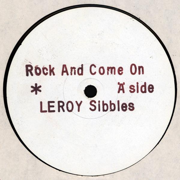 Leroy Sibbles - Rock And Come On