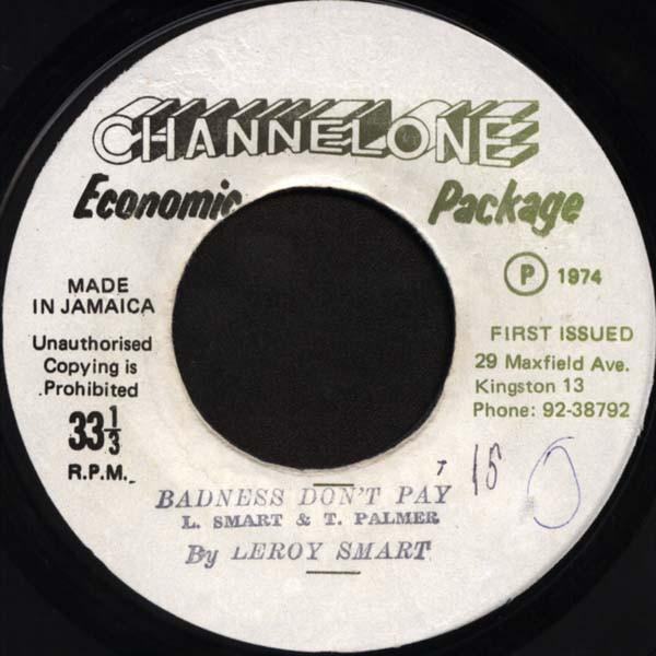 Leroy Smart - Badness Don't Pay / Pride And Ambition