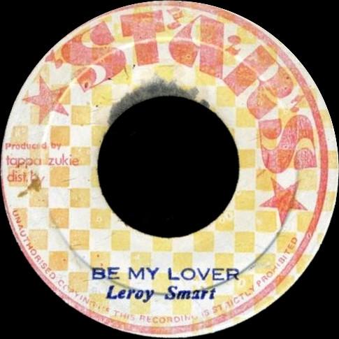 Leroy Smart - Be My Lover