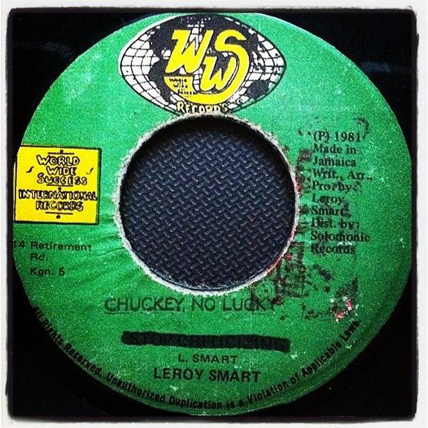Leroy Smart - Chuckey No Lucky