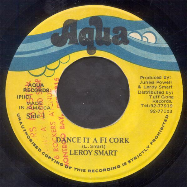 Leroy Smart - Dance It A Fi Cork