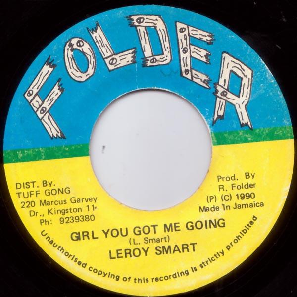 Leroy Smart - Girl You Got Me Going