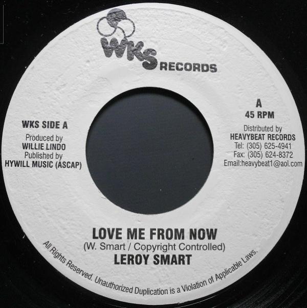 Leroy Smart - Love Me From Now