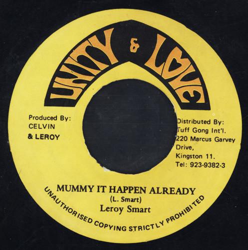 Leroy Smart - Mummy It Happen Already
