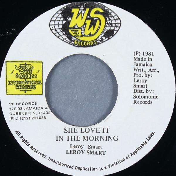 Leroy Smart - She Love It In The Morning