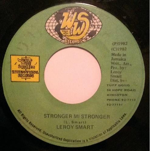 Leroy Smart - Stronger Mi Stronger