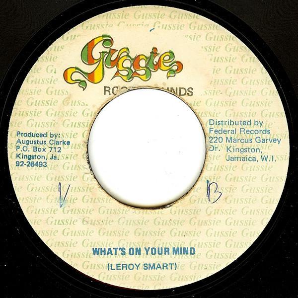 Leroy Smart - What's On Your Mind